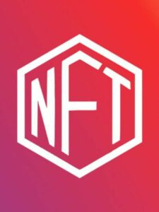 NFT क्या है और कैसे काम करता है?