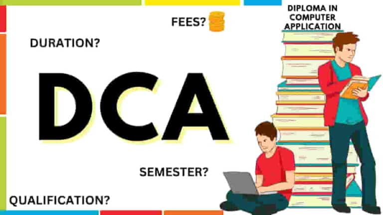 DCA Course - फीस, योग्यता और सिलेबस की पूरी जानकारी