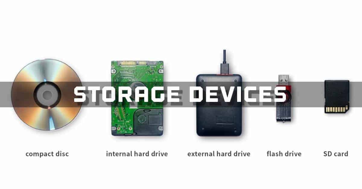 Storage Device क्या है? और इसके प्रकार